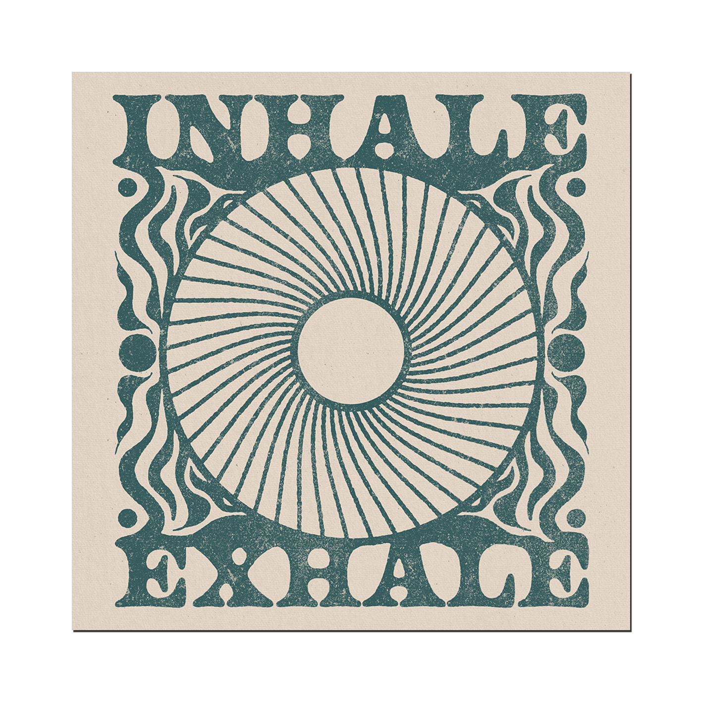 Inhale Exhale Print