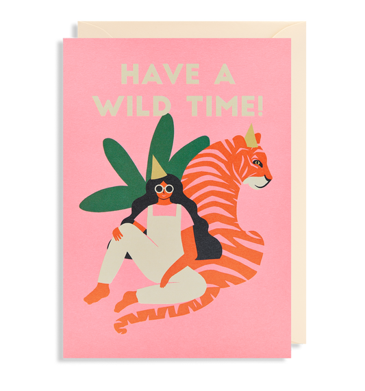 Have a Wild Time Greetings Card